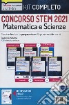 Concorso STEM 2021. Kit matematica e scienze libro