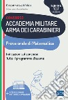 Concorso Accademia Militare Arma dei Carabinieri. Prova orale di matematica libro