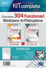 Kit concorso 304 Funzionari MIUR. Ministero dell'Istruzione. Manuale, test di verifica e simulazioni per le prove selettive. Con espansione online. Con software di simulazione libro