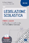 Legislazione scolastica. Manuale e quesiti. Con espansione online. Con software di simulazione libro