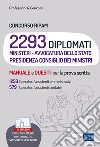 Concorso RIPAM. 2293 diplomati. 1250 Operatori/assistenti amministrativi, 579 operatori/assistenti contabili. Manuale e quesiti per la prova scritta. Con espansione online. Con software di simulazione libro