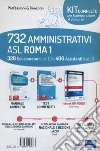 Kit concorso 732 amministrativi ASL Roma 1. Con e-book. Con espansione online libro