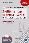 Concorso RIPAM 1060 Tecnici di Amministrazione Ministero della Giustizia. Manuale e quesiti per la prova scritta. Con software di simulazione libro