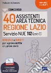 Concorso 40 tecnici NUE Regione Lazio. Con Contenuto digitale per download e accesso on line libro