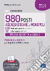 Concorso 980 posti Agenzia Dogane e Monopoli. Manuale prova scritta e orale ADM/PINF, ADM/INF. Teoria e test prova scritta e orale 100 periti informatici e 32 informatici. Con espansione online. Con software di simulazione libro