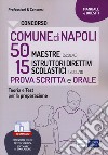 Concorso comune Napoli scuola 50 maestre + 15 istruttori. Con estensioni online. Con software di simulazione. Con test di verifica libro