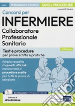 Concorsi per infermiere: test e procedure. Con software di simulazione libro