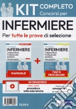 Kit completo per concorsi per infermiere. Manuale completo per tutte le fasi di selezione-Test e procedure per prove scritte e pratiche. Con aggiornamento online. Con software di simulazione libro