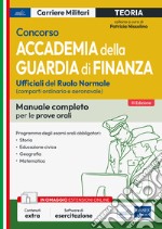 Concorso Accademia della Guardia di Finanza. Manuale completo per le prove orali. Con software di simulazione libro