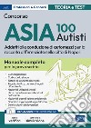 Concorso 100 Autisti ASIA Napoli. Manuale e quiz per la prova scritta. Con aggiornamento online. Con software di simulazione libro