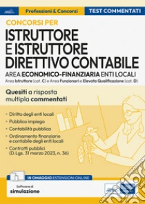 Test commentarti per il concorso istruttore amministrativo contabile e Istruttore direttivo contabile negli enti locali