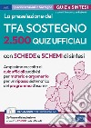 La preselezione del TFA sostegno. 2.500 quiz ufficiali. Con espansione online. Con software di simulazione libro