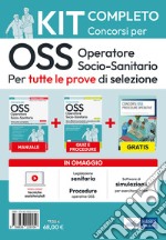 Kit completo dei Concorsi per OSS - Operatore Socio-Sanitario. Volumi completi per tutte le prove di selezione. Con software di simulazione libro