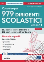 Concorso per dirigente scolastico. Con espansione online. Vol. 1: Manuale e quesiti. Competenze giuridiche, amministrative, finanziarie e gestionali del DS libro