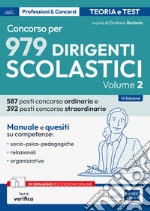 Il Concorso per dirigente scolastico. Competenze socio-psico-pedagogiche, relazionali e organizzative del DS. Con espansione online. Vol. 2 libro