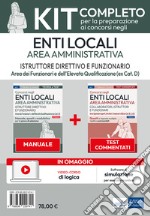 Kit concorsi per Istruttore direttivo e Funzionario negli enti locali. Area amministrativa. Con software di simulazione libro