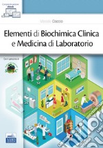 Elementi di biochimica clinica e medicina di laboratorio