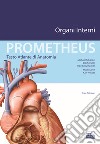 Prometheus. Testo atlante di anatomia. Organi interni libro