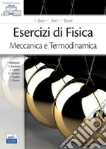 ESERCIZI di FISICA - meccanica e termodinamica libro usato