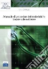 Manuale di procedure infermieristiche basate sull'evidenza libro