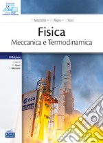 Fisica. Meccanica e Termodinamica libro