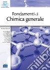 Fondamenti di chimica generale. Con software di simulazione libro