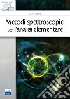 Metodi spettroscopici per l'analisi elementare libro