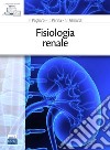 Fisiologia renale libro