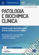 Patologia e biochimica clinica. Concorso per le Specializzazioni di Area Sanitaria non medica