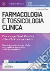 Farmacologia e tossicologia clinica. Concorso per le Specializzazioni di Area Sanitaria non medica. Con estensioni online. Con software di simulazione libro