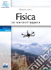 Fisica per Scienze e Ingegneria. Vol. 1 libro