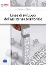 Linee di sviluppo dell'assistenza territoriale