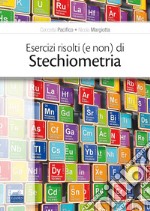 Esercizi risolti (e non) di stechiometria