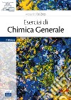 Esercizi di chimica generale libro di Del Zotto Alessandro