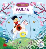 Mulan. Scorri le fiabe. Ediz. a colori libro