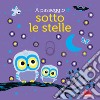 A passeggio sotto le stelle. Ediz. a colori libro