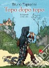 Topo dopo topo. La leggenda di Hamelin libro