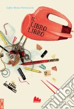 Il libro libro. Ediz. a colori libro