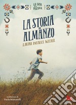 La storia di Almanzo. La casa nella prateria libro