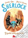 Il racket delle crocchette. Sherlock. Vol. 2 libro di Perez Sébastien