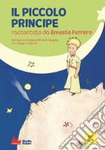 Il Piccolo Principe di Antoine de Saint-Exupéry libro