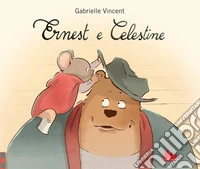 Ernest e Celestine. L'albo del film. Ediz. a colori