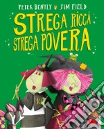 Strega ricca strega povera libro