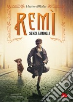 Remi. Senza famiglia libro