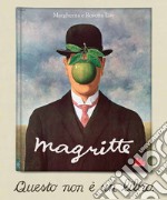 Magritte. Questo non è un libro. Ediz. a colori libro