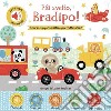 Più svelto, bradipo! Con chip. Ediz. a colori libro