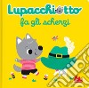 Lupacchiotto fa gli scherzi. Ediz. a colori libro di Emiri Hayashi