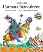 L'armata Brancaleone. Nuova ediz. Con CD Audio libro