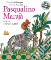 Pasqualino Marajà. Nuova ediz. Con CD Audio libro di Modugno Domenico Migliacci Franco