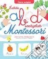 Lettere smerigliate Montessori. Ediz. a colori libro